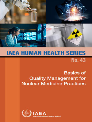 cover image of Basics of Quality Management for Nuclear Medicine Practices